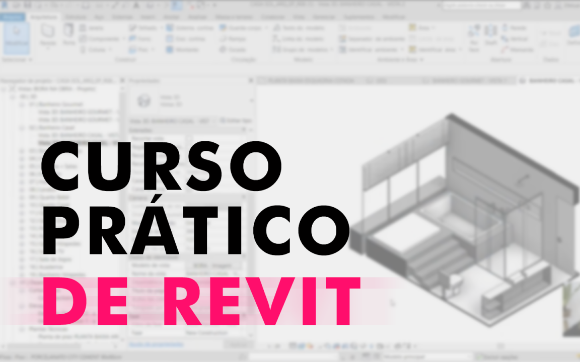 Aprenda Na Prática O Passo A Passo Para Projetar Com Revit 1115