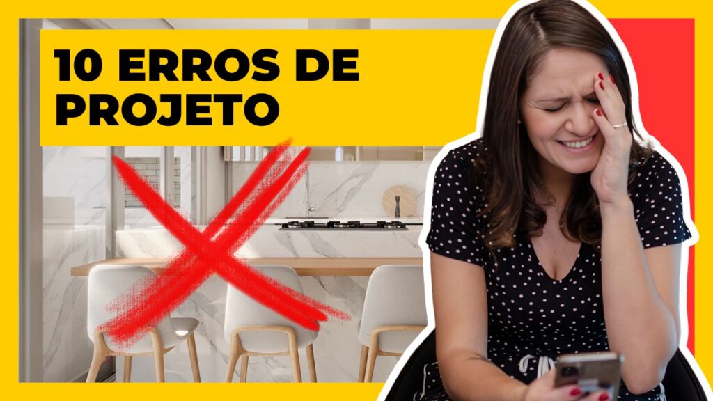 10 ERROS NO PROJETO DE ARQUITETURA QUE PODEM SER EVITADOS