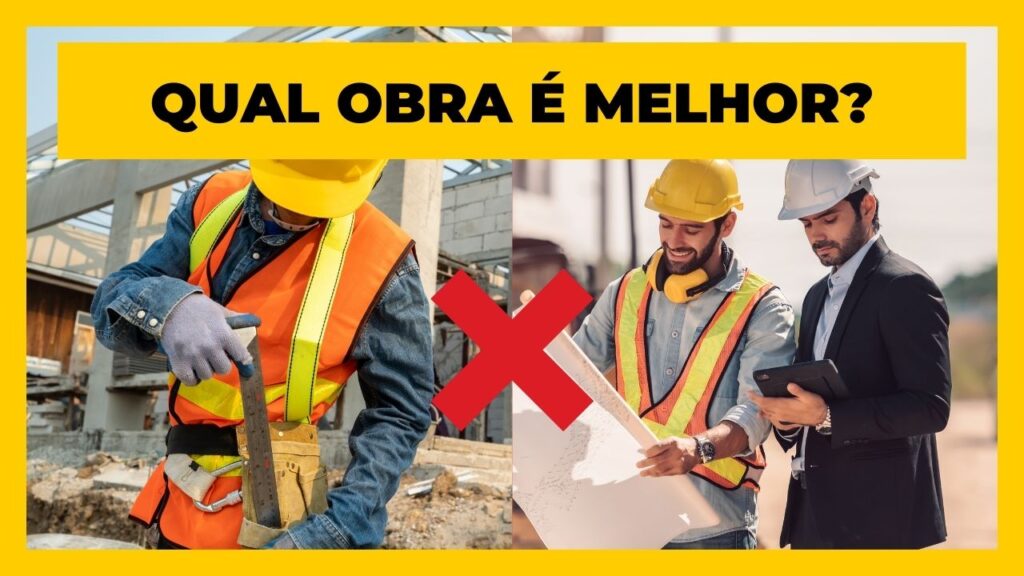 O MELHOR MÉTODO PARA EXECUTAR OBRAS