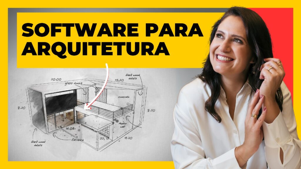 PROGRAMAS PARA ARQUITETURA | PRINCIPAIS SOFTWARES E APLICATIVOS PARA ARQUITETOS